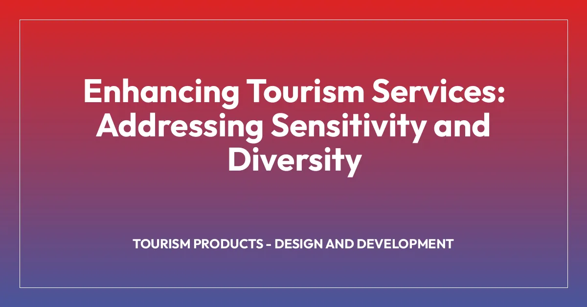 Tourism Products - Design and Development • The Tourism Institute